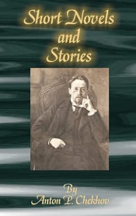 Short Stories & Novel (authentic verified) by AP Chekhov