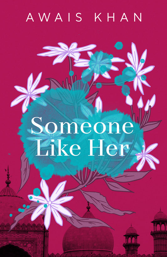 Someone Like Her (authentic verified) by Awais Khan