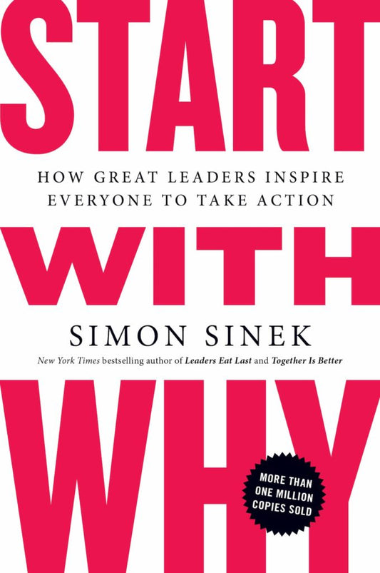 Start with Why by Simon Sinek (High Quality)