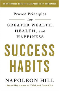 Success habits by napoleon hills