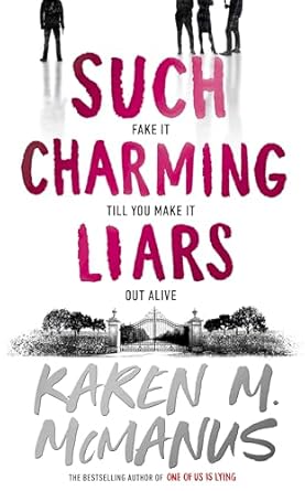 Such Charming Liars (Authentic Verified) Karen M McManus