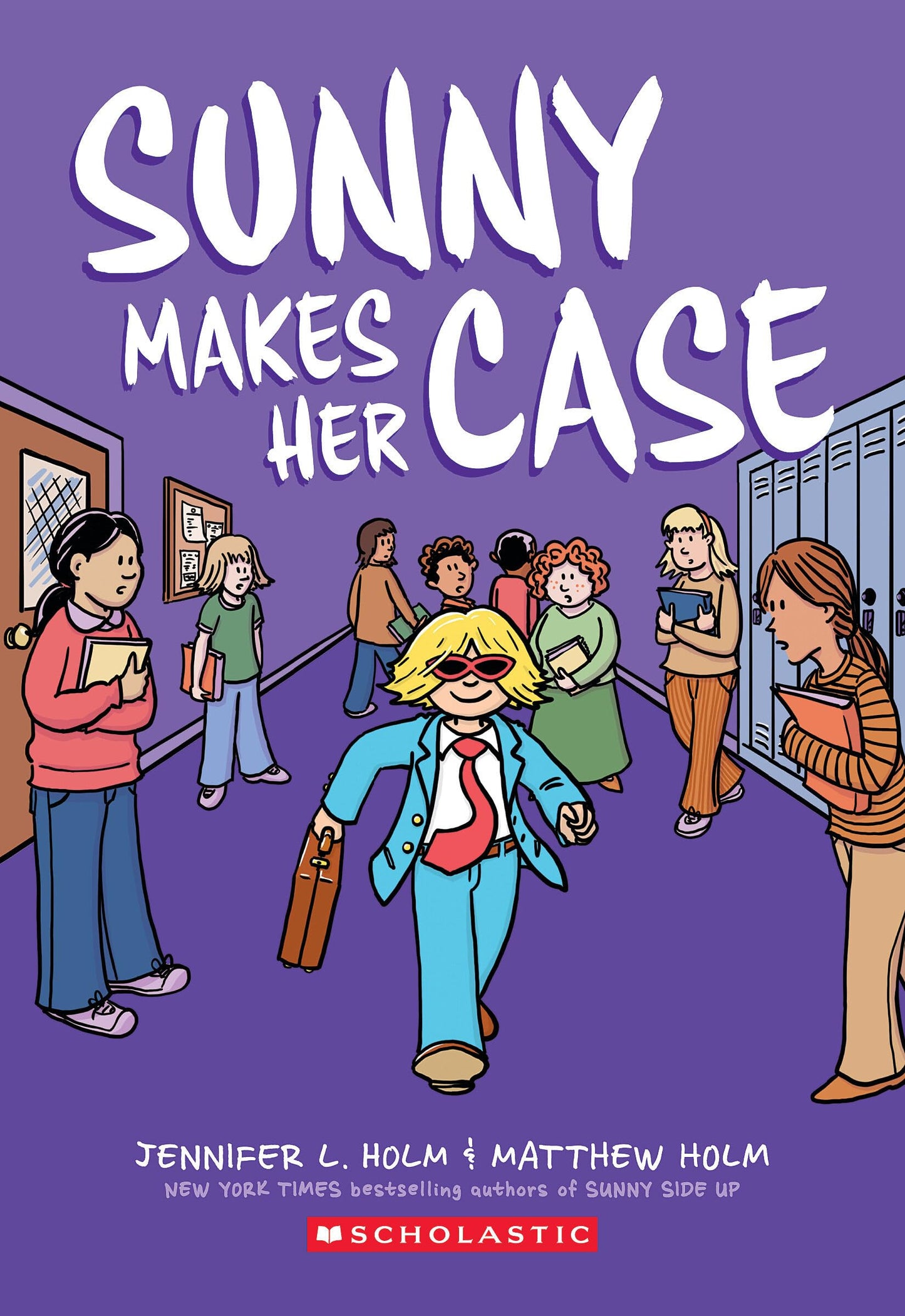 Sunny Makes Her Case (Authentic Verified) Jennifer L. Holm
