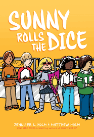 Sunny Rolls The Dice (Authentic Verified) Jennifer L. Holm, Matthew Holm