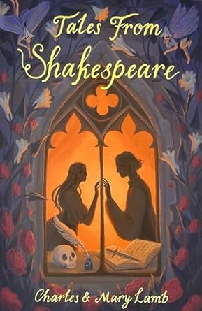 Tales from Shakespeare (authentic verified) by Charles & Mary Lamb