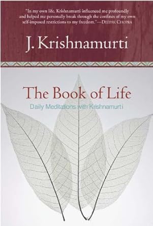 The Book of Life (Authentic verified) by J.K. Krishnamurti