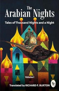 The Arabian Nights (authentic verified) by Richard Francis Burton