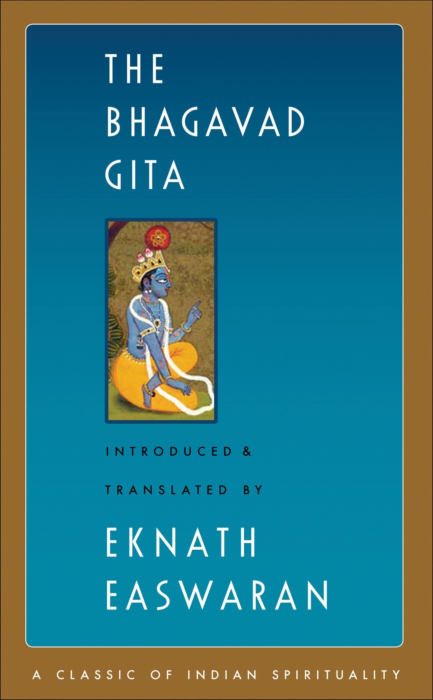 The Bhagavad Gita (Authentic Verified) Eknath Easwaran