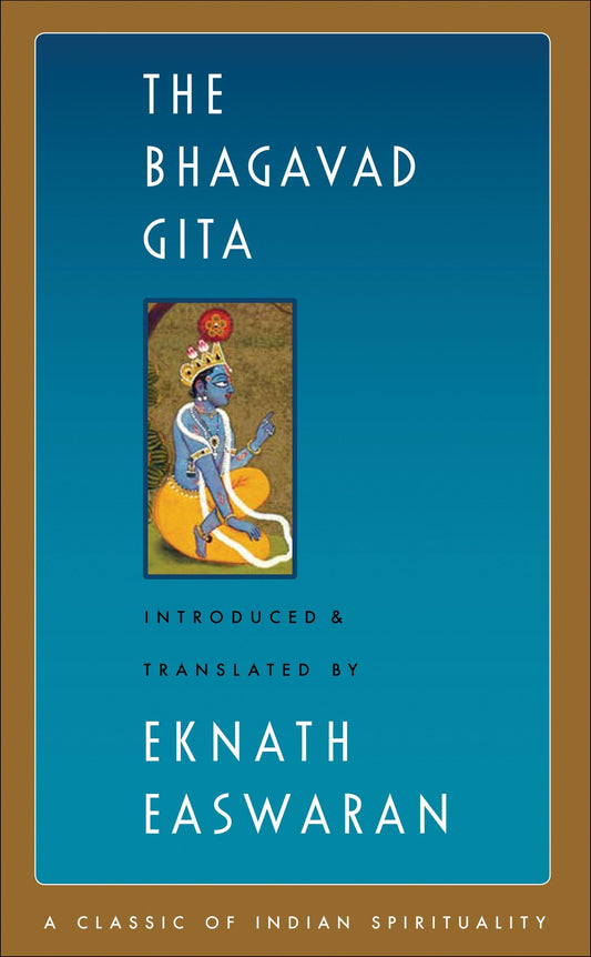 The Bhagavad Gita (Authentic Verified) Eknath Easwaran