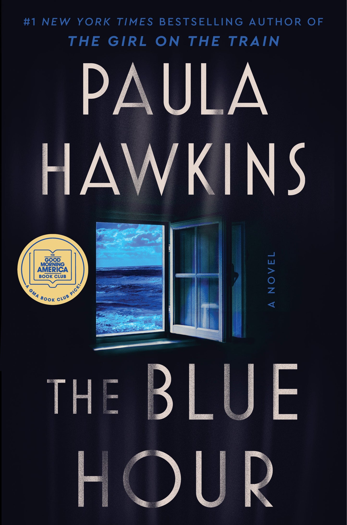 The Blue Hour (Authentic Verified) Paula Hawkins