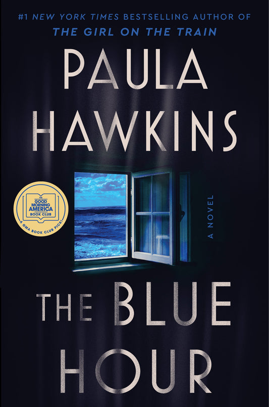 The Blue Hour (Authentic Verified) Paula Hawkins