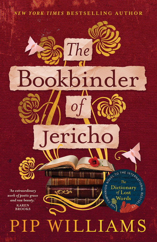 The Bookbinder of Jericho (authentic verified) by Pip Williams