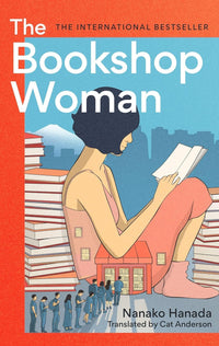 The Bookshop Woman (authentic verified) by Nanako Hanada