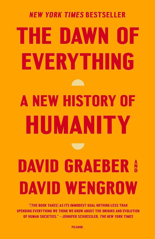 The Dawn of Everything (Authentic Verified) David Graeber, David Wengrow