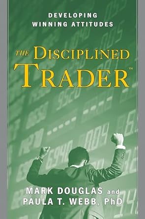 The Disciplined Trader (authentic verified) by Douglas