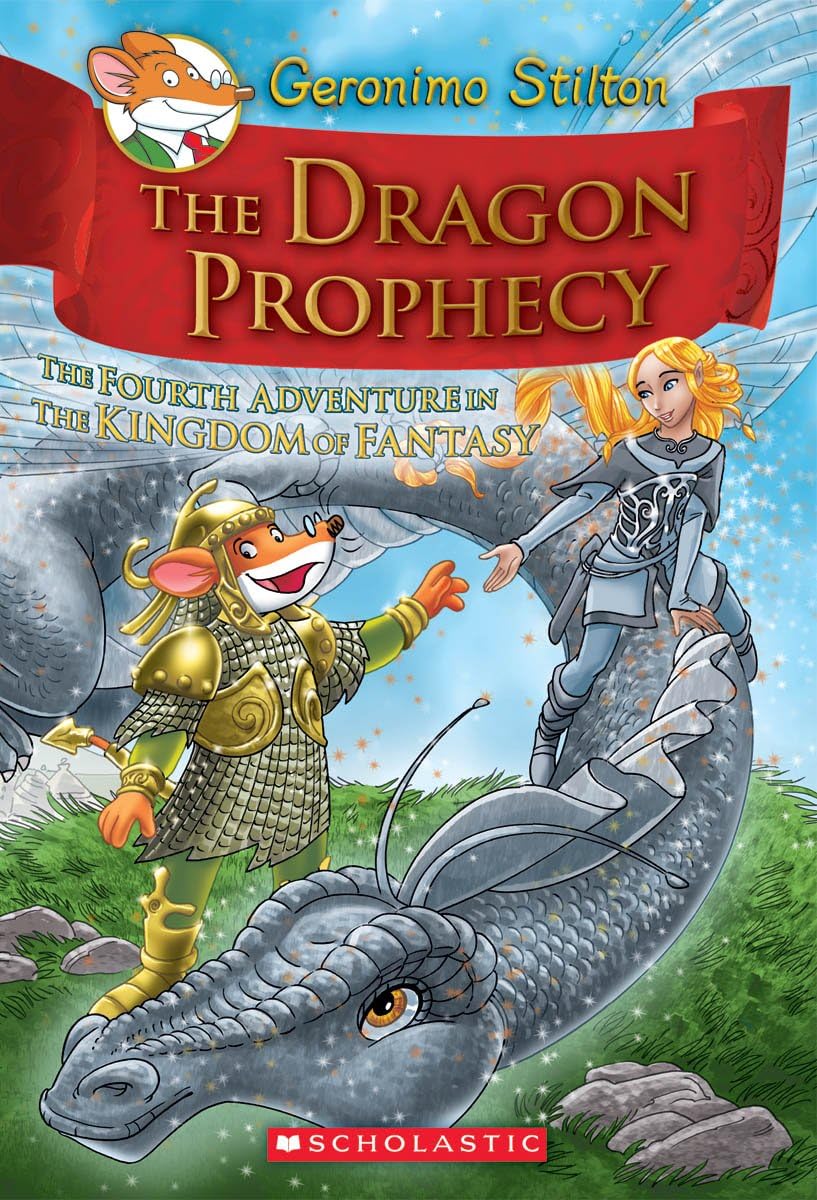The Dragon Prophecy (authentic verified) by Geronimo Stilton