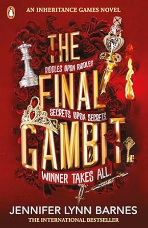 The Final Gambit by Jennifer Lynn Barnes (The Inheritance Games : Book 3)