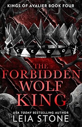 The Forbidden Wolf King by Leia Stone