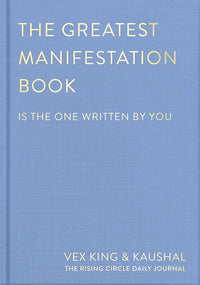 The Greatest Manifestation Book (Is The One Written By You) (authentic verified) by Vex King