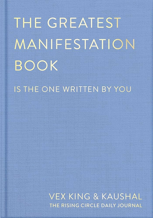 The Greatest Manifestation Book (Is The One Written By You) (authentic verified) by Vex King