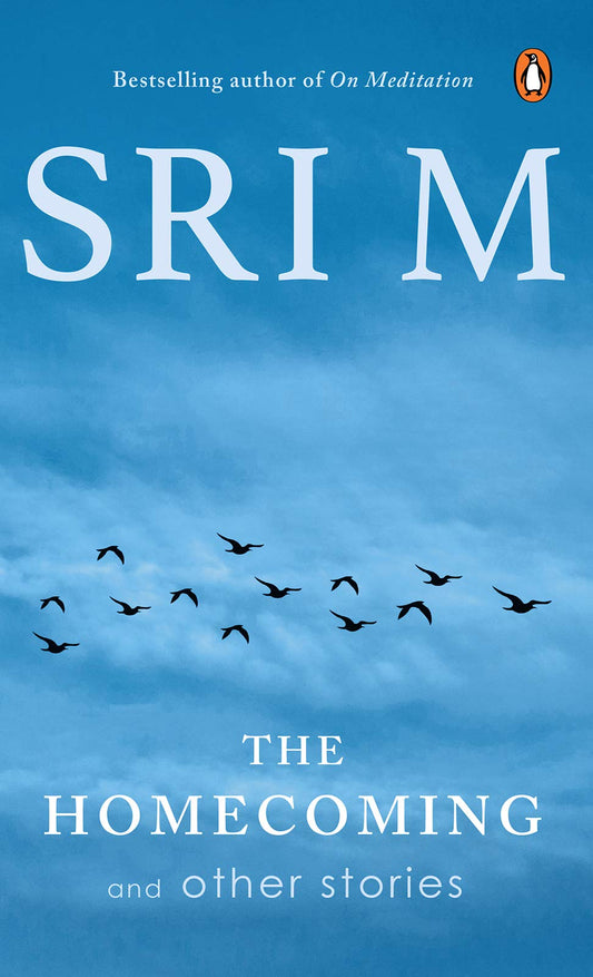 The Homecoming and Other Stories (Authentic Verified) Sri M