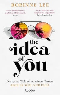 The Idea of You (authentic verified) by Robinne Lee