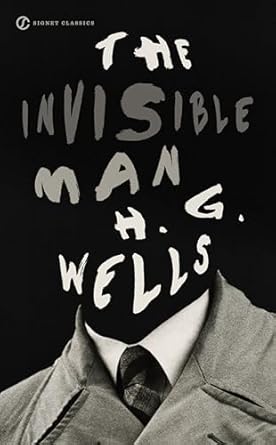 The Invisible Man (authentic verified) by H.G. Wells