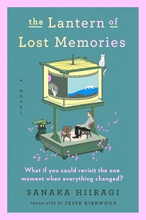 The Lantern of Lost Memories (Authentic Verified) Sanaka Hiiragi