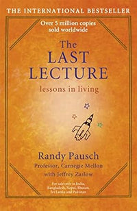The Last Lecture: Lessons in Living (Authentic Verified) Randy Pausch, Jeffrey Zaslow
