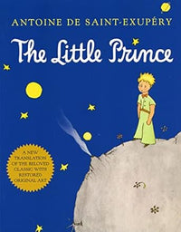 The Little Prince (authentic verified) by Antoine de Saint Exupery