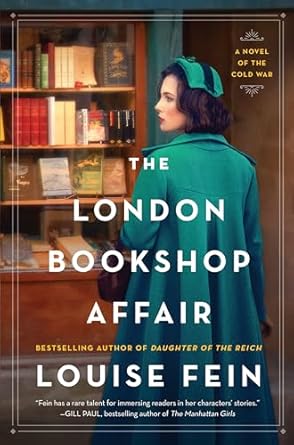The London Bookshop Affair: A Novel of the Cold War (authentic verified) by Louise Fein