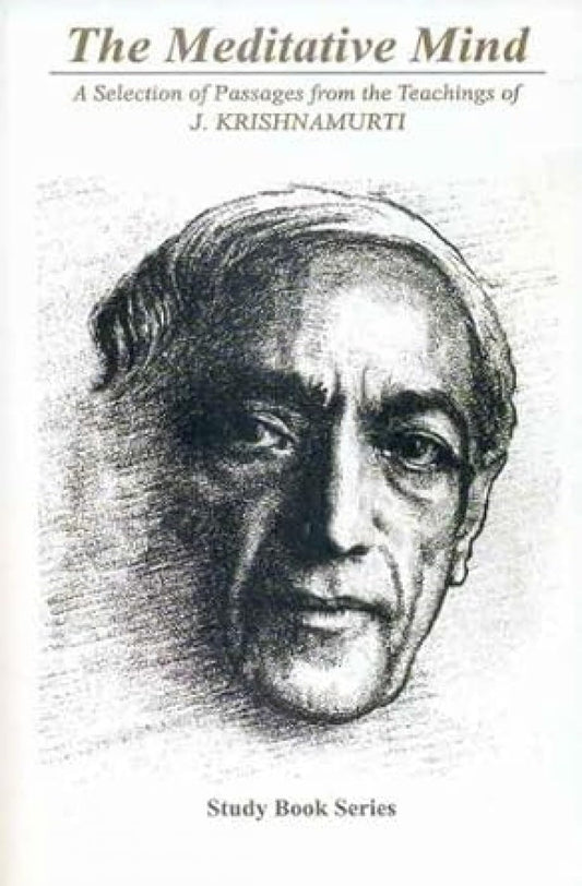 The Meditative Mind (Authentic Verified) J. Krishnamurti
