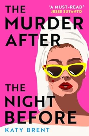 The Murder After the Night Before (authentic verified) by Katy Brent