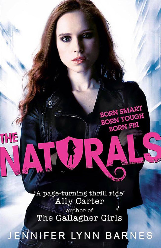 The Naturals (The Naturals : Book 1) (authentic verified) by Jennifer Lynn Barnes