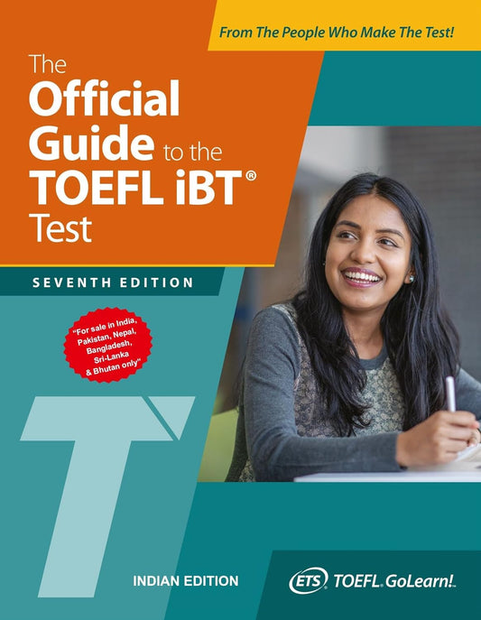 The Official Guide to the TOEFL iBT Test, 7th Ed. (authentic verified) by ETS