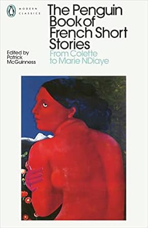 The Penguin Book of French Short Stories (authentic verified) by Patrick McGuinness