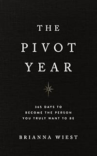 The Pivot Year (authentic verified) by Brianna Wiest
