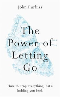 The Power of Letting Go (Hindi) by John Purkis