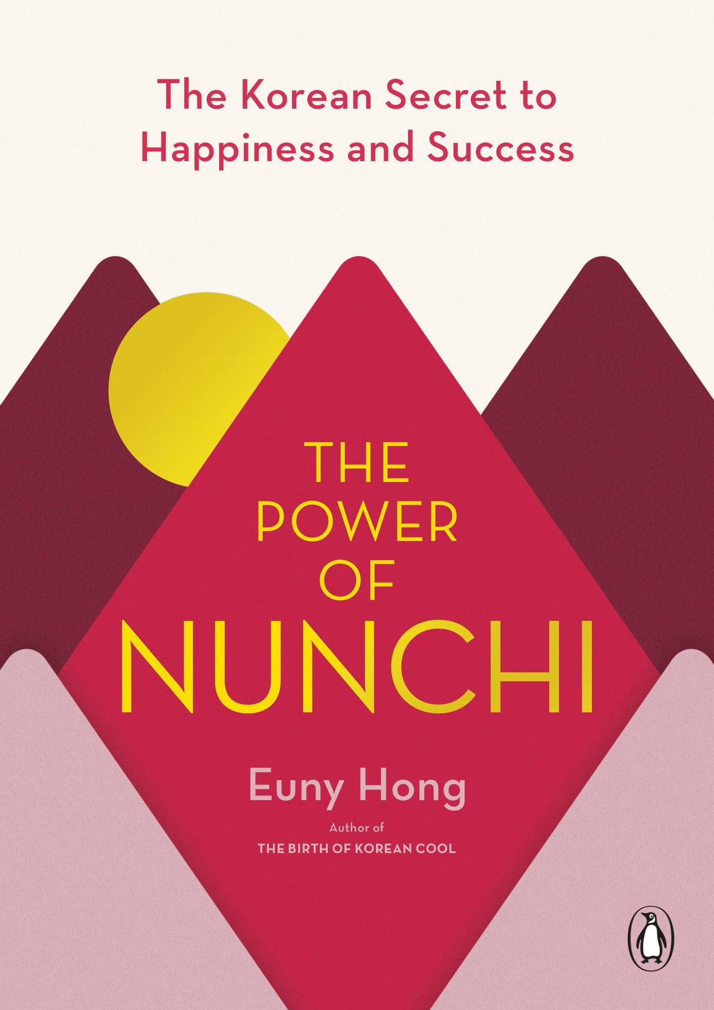 The Power of Nunchi (authentic verified) by Euny Hong
