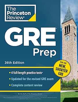 The Princeton Review GRE Premium Prep, 36th Edition: 6 Practice Tests Review & Techniques Online Tools (Authentic Verified)