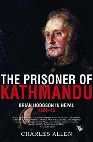 The Prisoner Of Kathmandu (authentic verified), Charles Allen