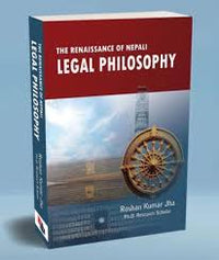 The Renaissance of Nepali Legal Philosophy (Authentic Verified) Roshan Kumar Jha