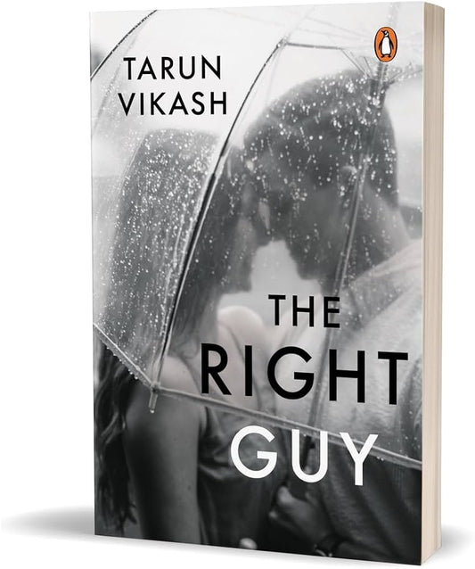 The Right Guy (authentic verified) by Tarun Vikash