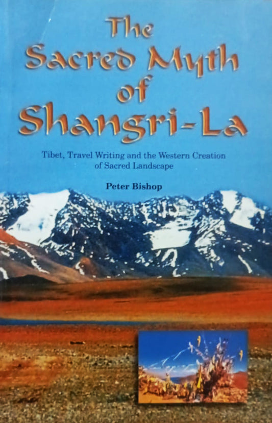 The Sacred Myth of Shangri-La (authentic verified), Unknown