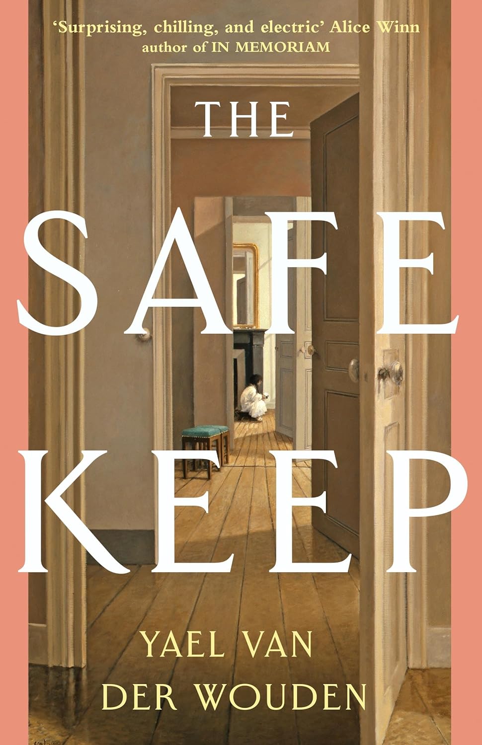 The Safekeep (authentic verified) by Yael van der Wouden
