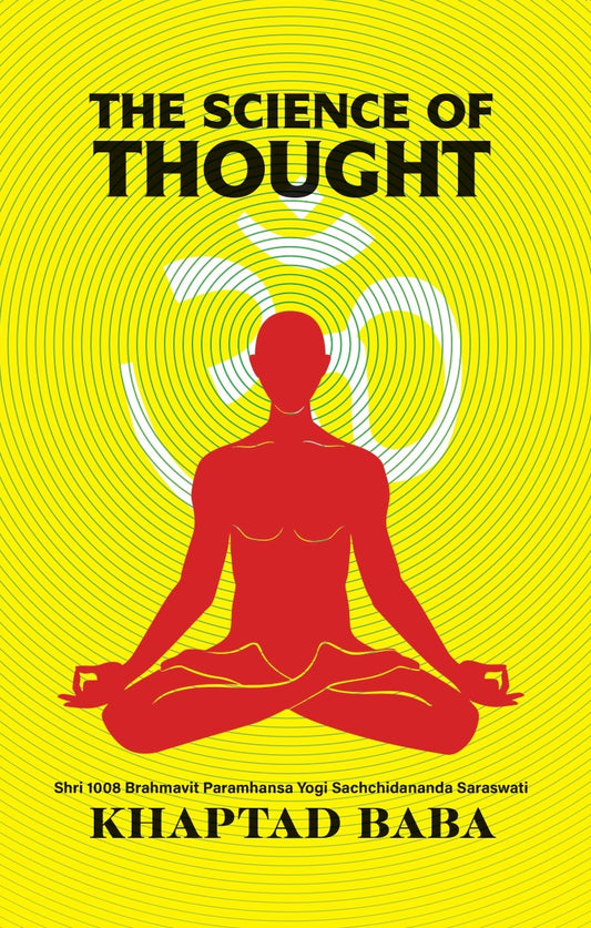 The Science of Thought (authentic verified) by Khaptad Baba