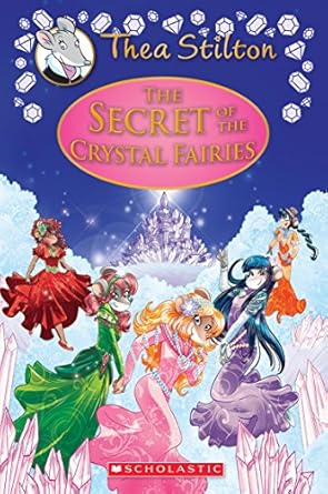 The Secret Of The Fairies by Thea Stilton
