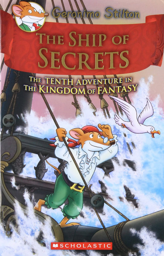 The Ship Of Secrets (The Kingdom of Fantasy #10) (authentic verified) by Geronimo Stilton