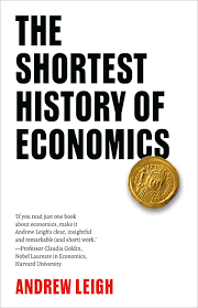 The Shortest History Of Economics (authentic verified) by Andrew Leigh