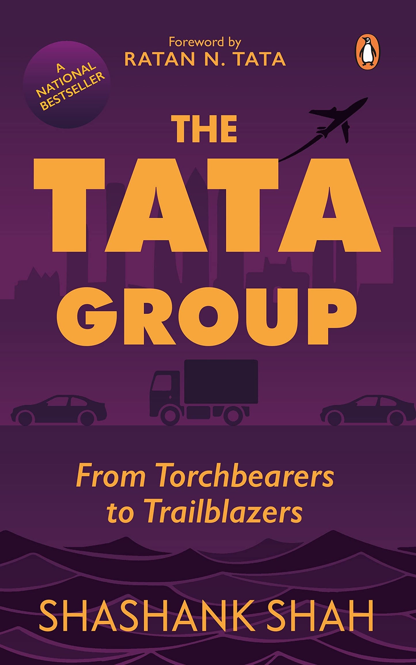 The TATA Group (Authentic Verified) by Shashank Shah