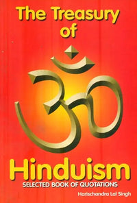 The Treasury of Hinduism (Selected Book of Quotations), Unknown